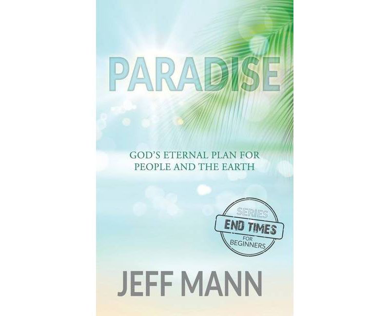 Paradise - (The End-Times for Beginners) by  Jeff Mann (Paperback)