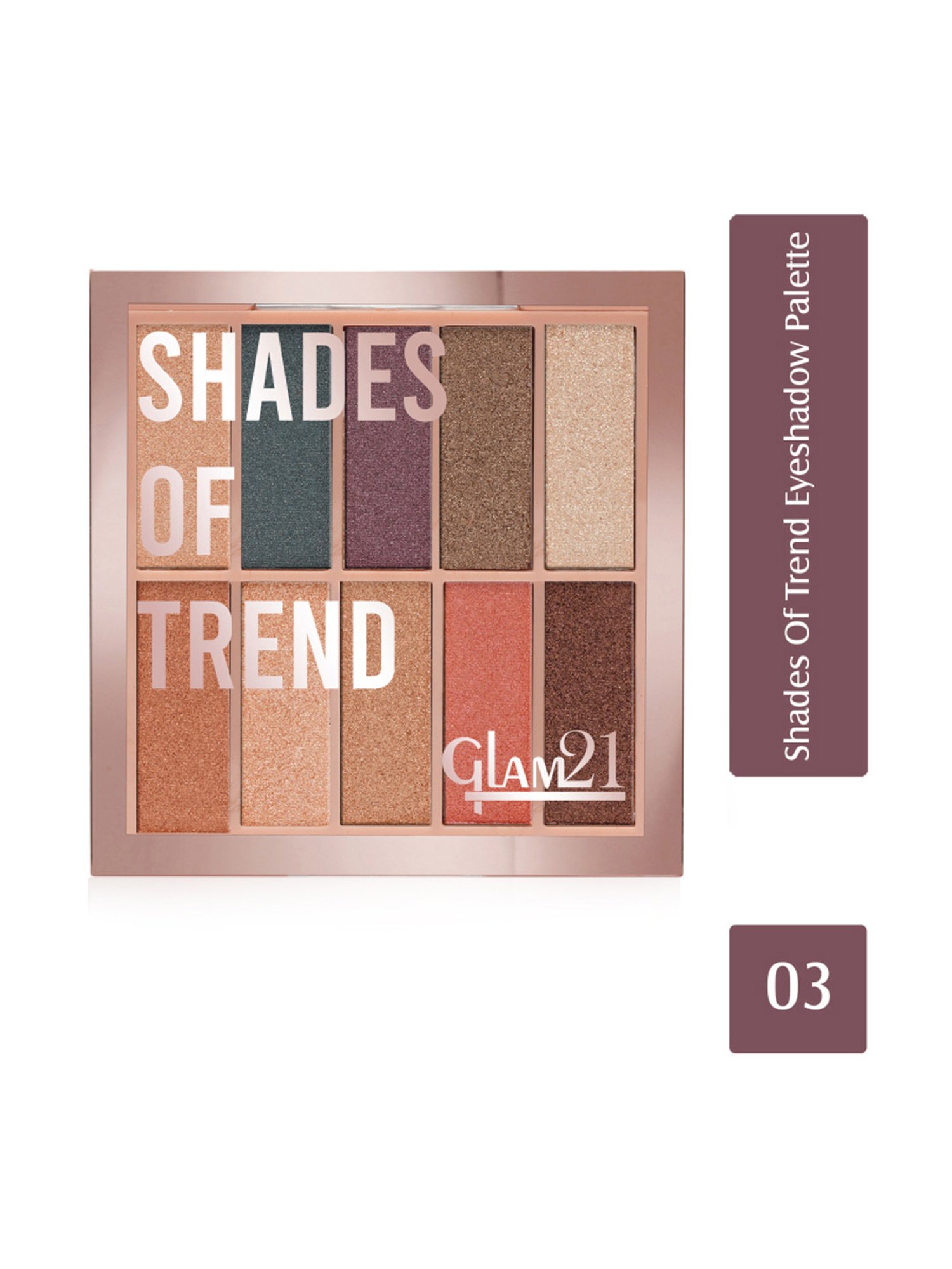 Glam21 Shades of Trend Eyeshadow Palette Shade 03 - 4 gm