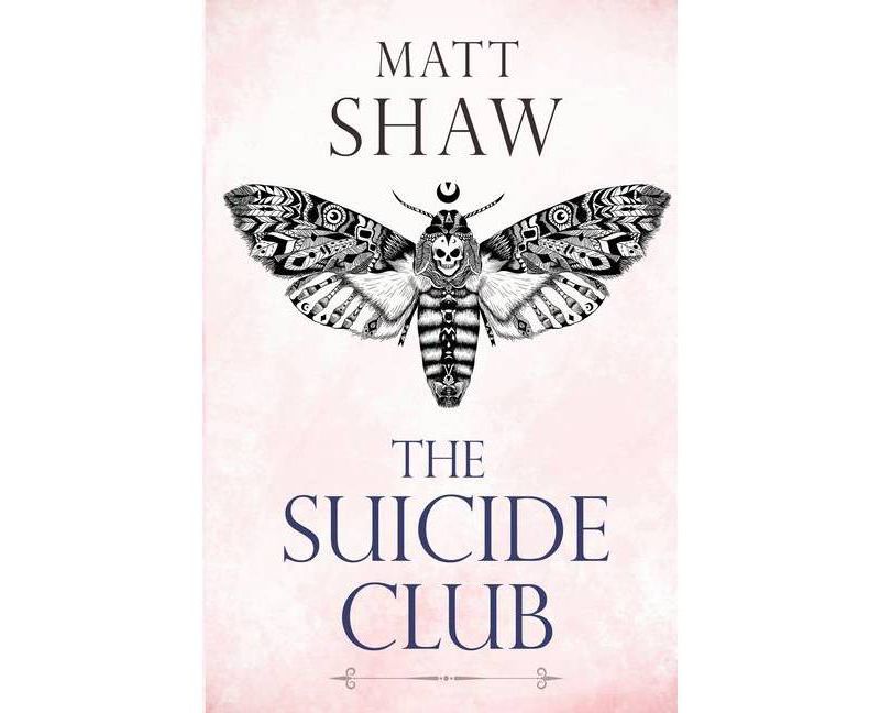 The Suicide Club - by  Matt Shaw (Paperback)