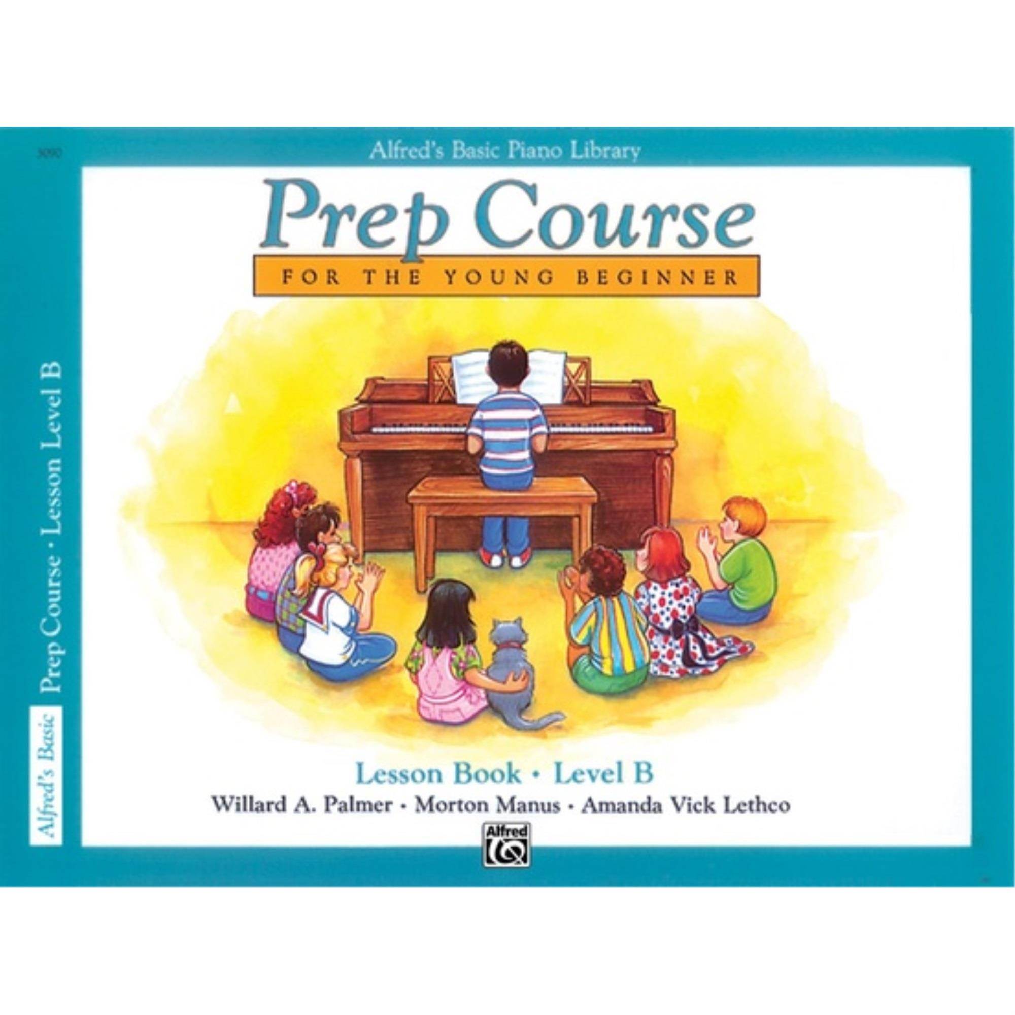 Alfred's Basic Piano Prep Course: Lesson Book B [Piano]