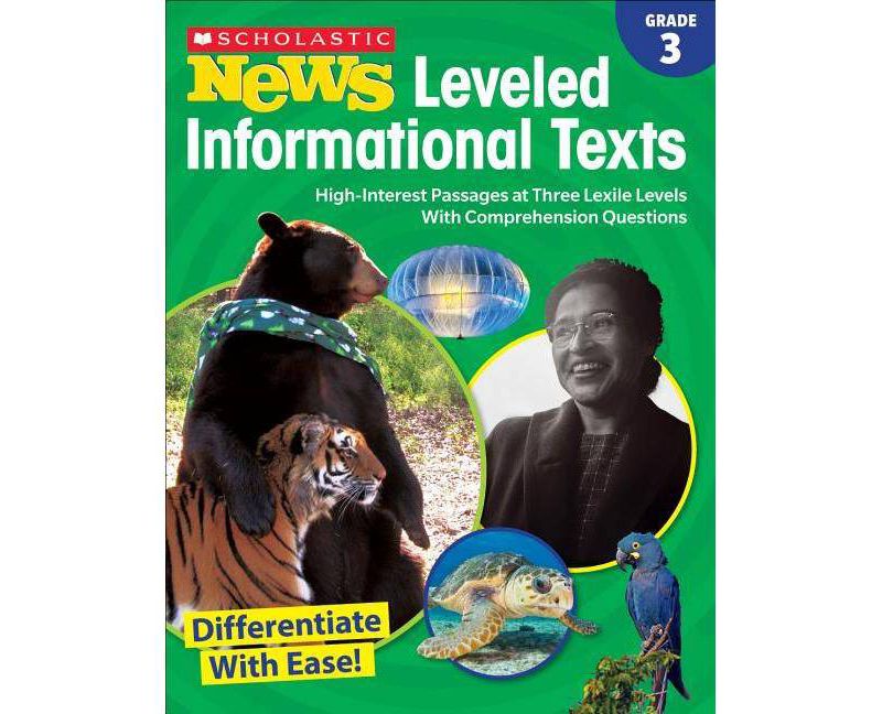 Scholastic News Leveled Informational Texts: Grade 3 - (Paperback)