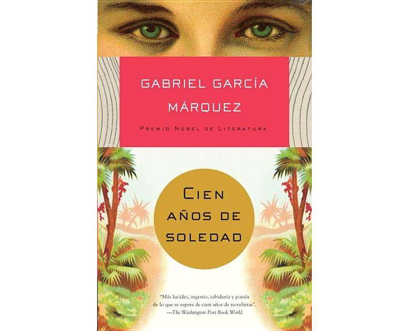 Cien anos de soledad/ One Hundred Years (Paperback) by Marquez Gabriel Garcia