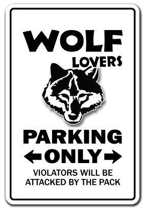 WOLF LOVERS Parking Decal wolves wild animal fox Tall