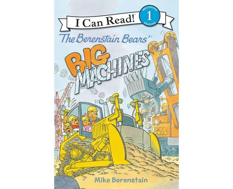 Berenstain Bears' Big Machines L1 by Mike Berenstain (Paperback)