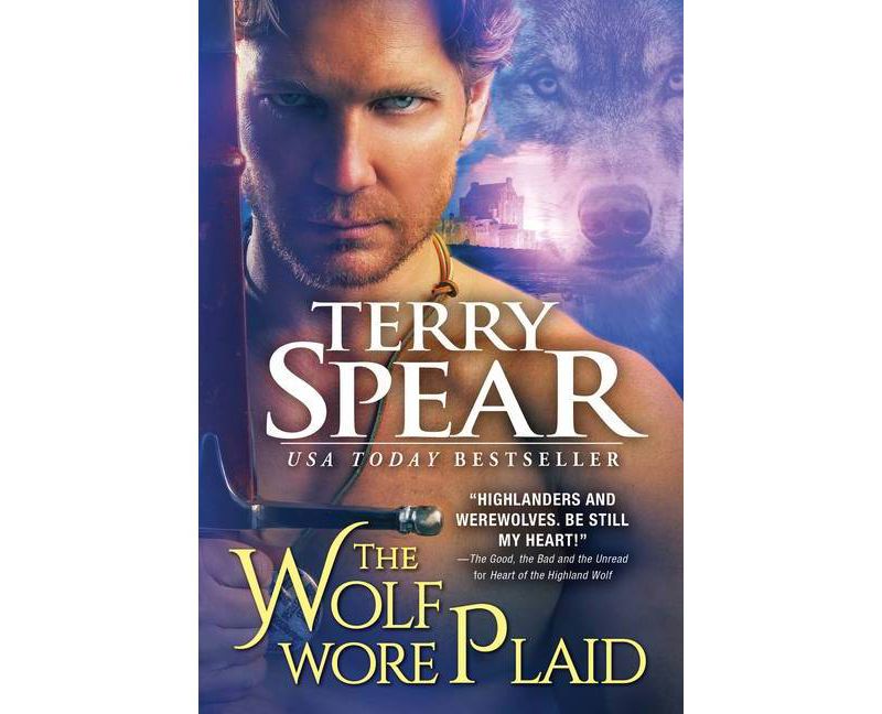 The Wolf Wore Plaid - (Highland Wolf) by Terry Spear (Paperback)
