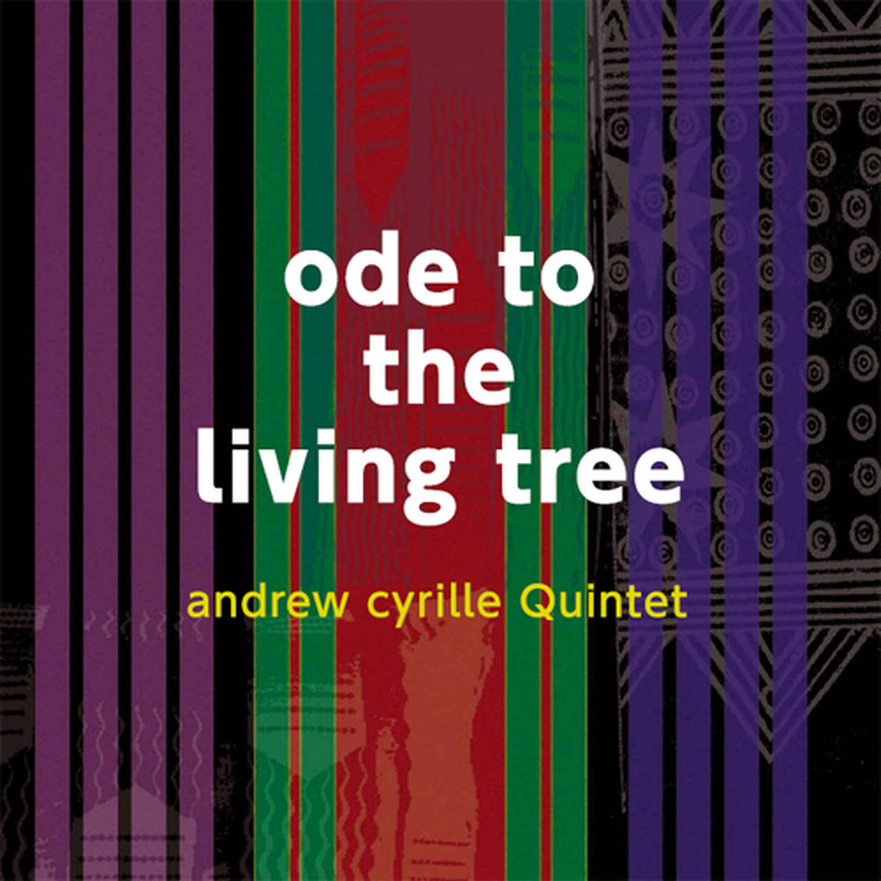 The Andrew Cyrille Quintet Ode To The Living Tree 180g LP (Vinyl)
