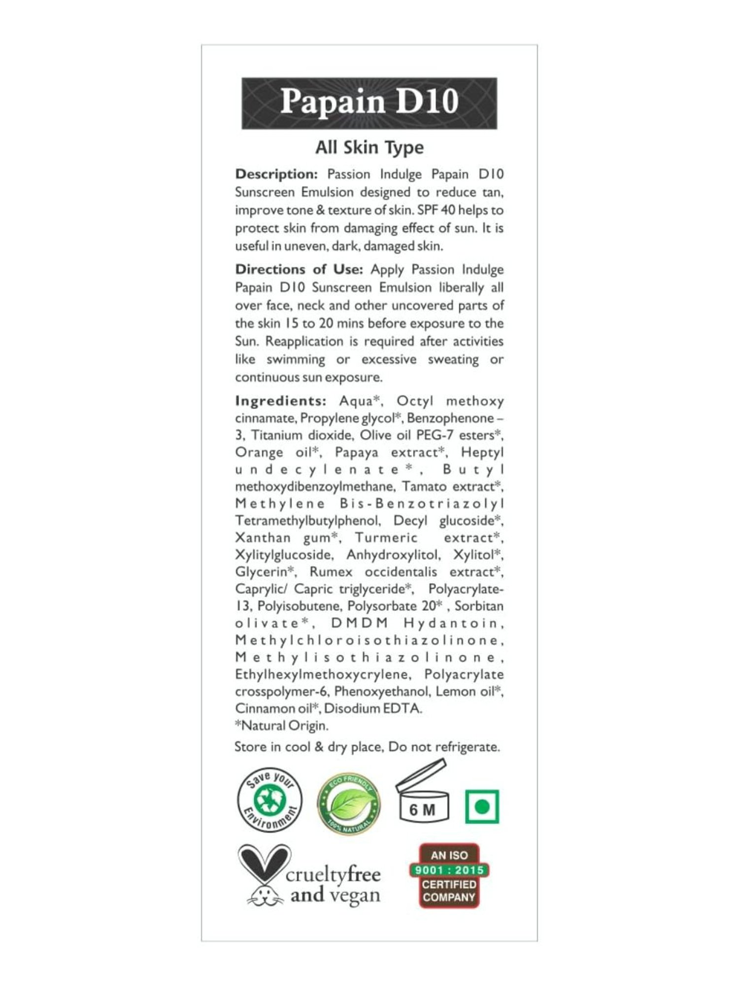 Passion Indulge Papain D10 Natural Sunscreen - 100 gm