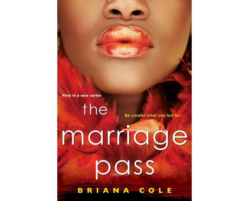 The Marriage Pass - by Briana Cole (Paperback)