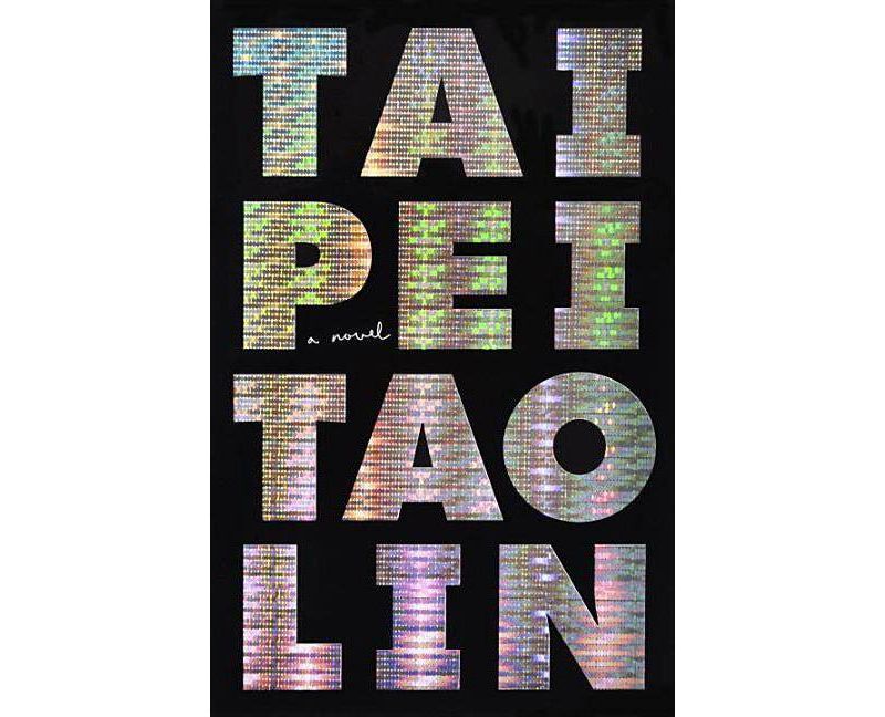 Taipei - (Vintage Contemporaries) by  Tao Lin (Paperback)