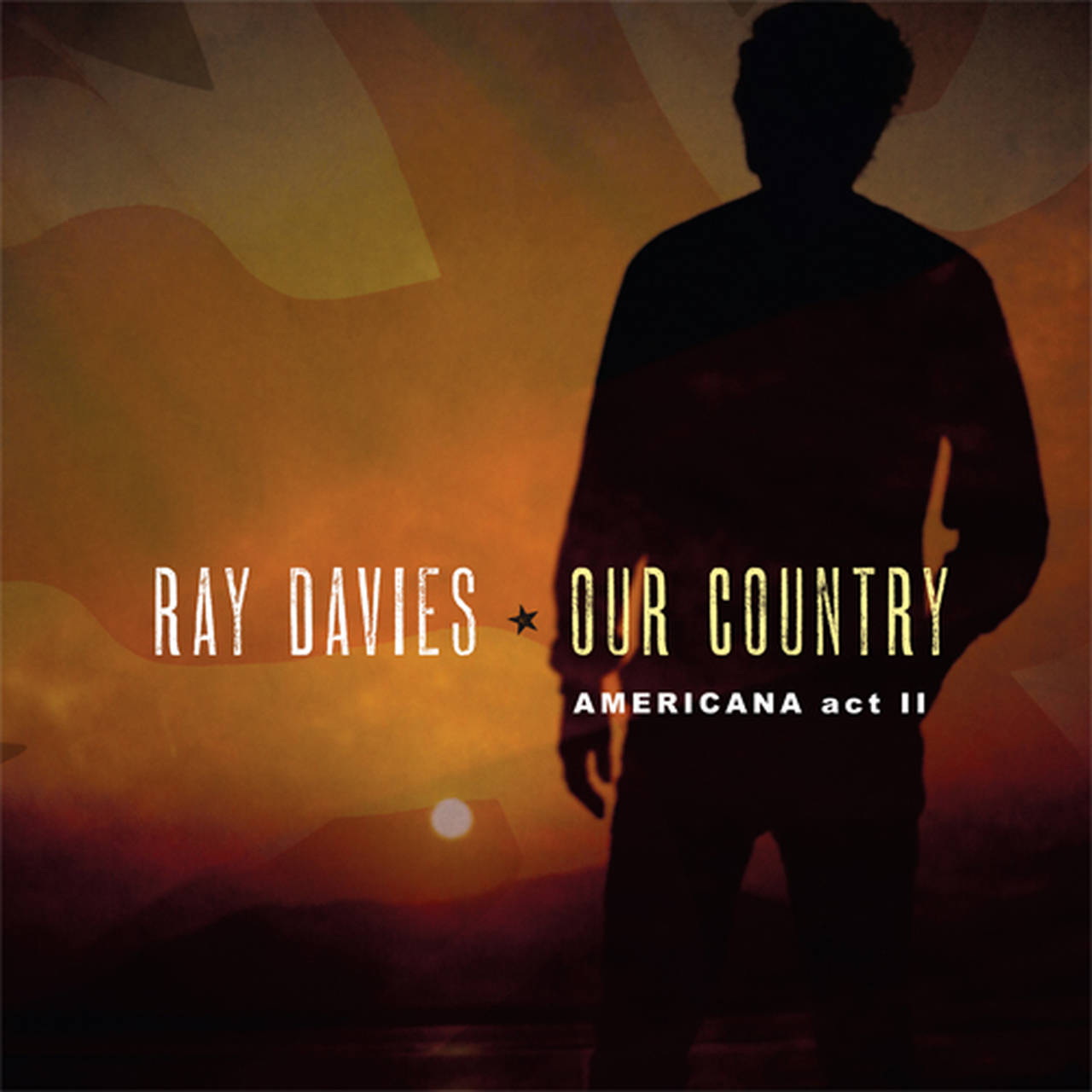 Ray Davies Our Country: Americana Act II 2LP (Vinyl)