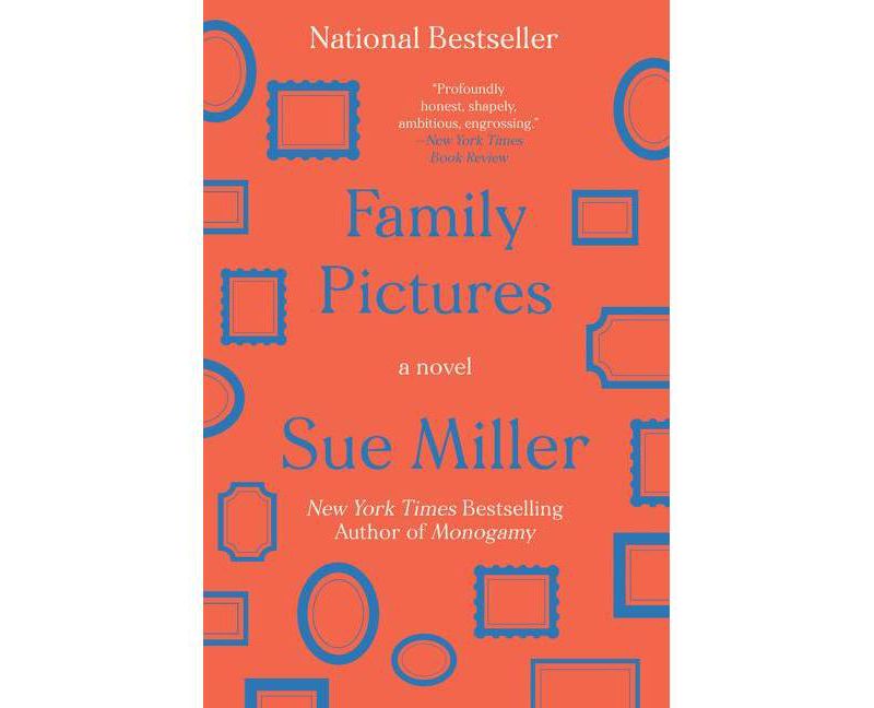 Family Pictures - by  Sue Miller (Paperback)