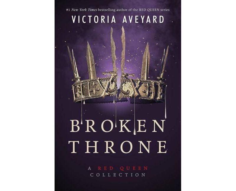 Broken Throne -  (Red Queen) by Victoria Aveyard (Hardcover)