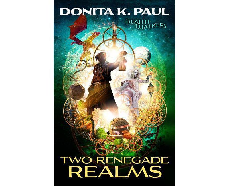 Two Renegade Realms - (Realm Walkers) by  Donita K Paul (Paperback)