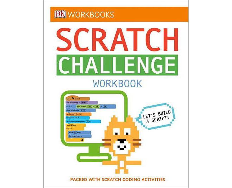 DK Workbooks: Scratch Challenge Workbook - (Paperback)