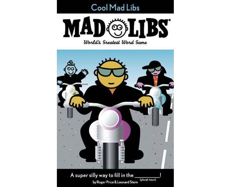 Cool Mad Libs - by  Roger Price & Leonard Stern (Paperback)