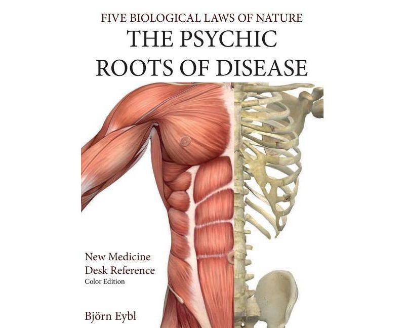 The Psychic Roots of Disease - by  Bj"orn Eybl (Hardcover)
