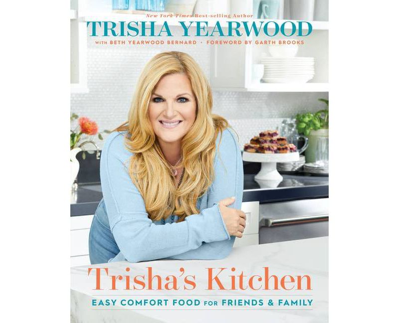 Trisha's Kitchen - by  Trisha Yearwood (Hardcover)