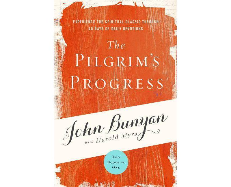 The Pilgrim's Progress - by  John Bunyan & Harold Myra (Paperback)