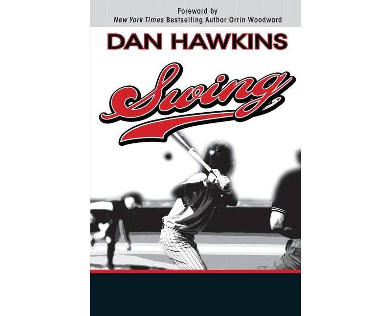 Swing - by  Dan Hawkins (Paperback)