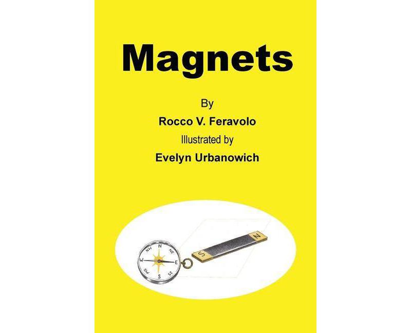 Magnets - by  Rocco V Feravolo (Paperback)