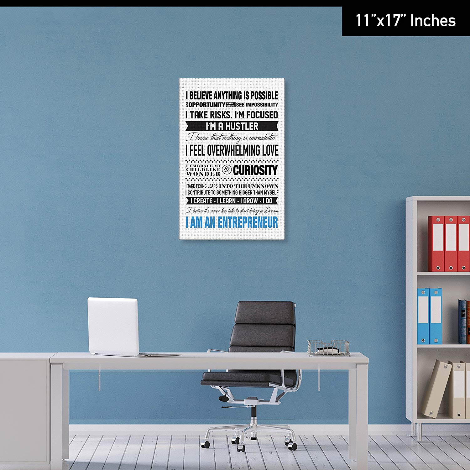 I Am An Entrepreneur Motivational Poster for Home Office Use - Start Your Day Off Right By Reminding Yourself Why You Do What You Do - English Language