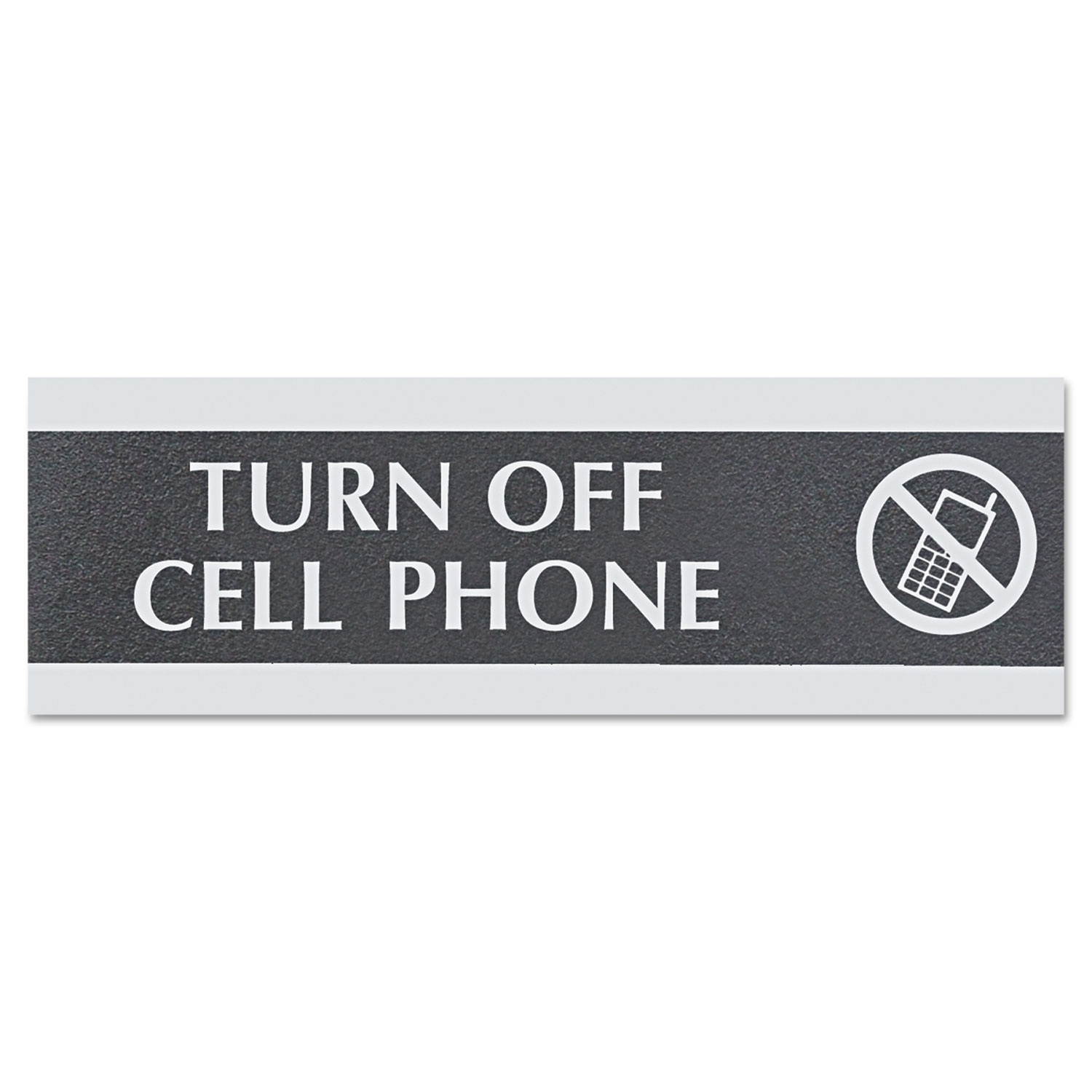 Headline Sign Century Series Office Sign TURN OFF CELL PHONE 9 x 3 4759