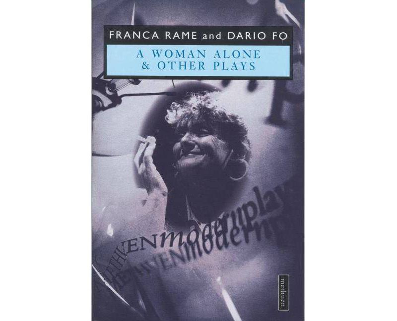 Woman Alone & Other Plays - (Modern Plays) by  Dario Fo & Franca Rame (Paperback)