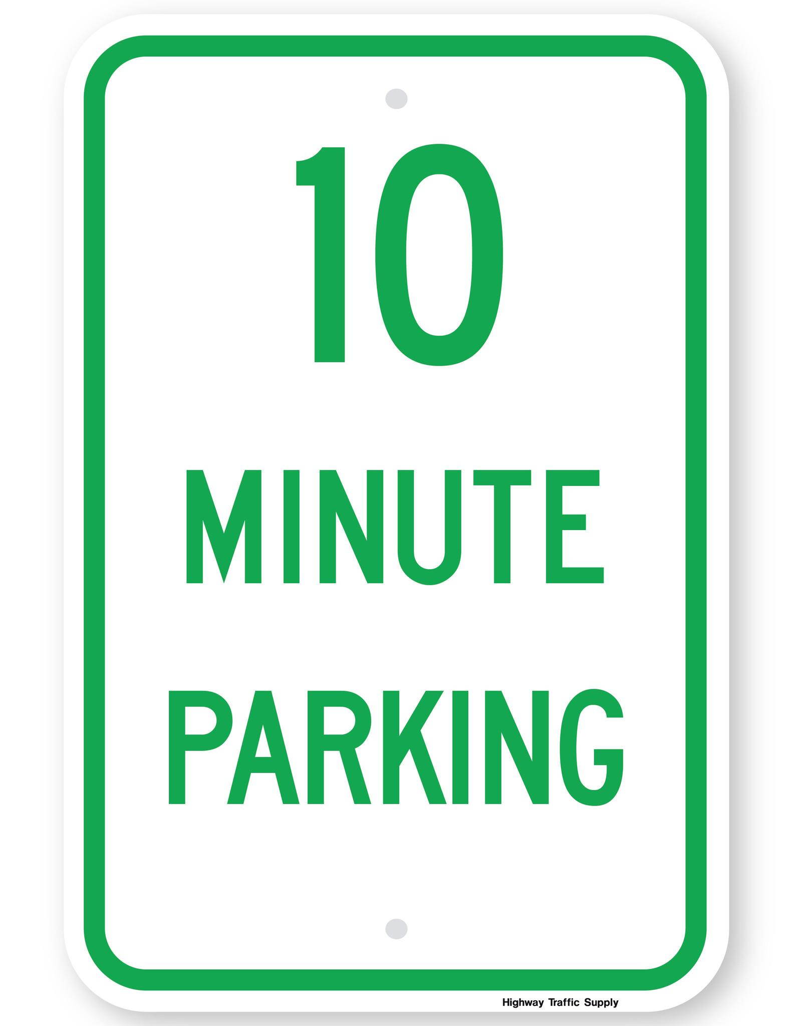 10 Minute Parking Sign