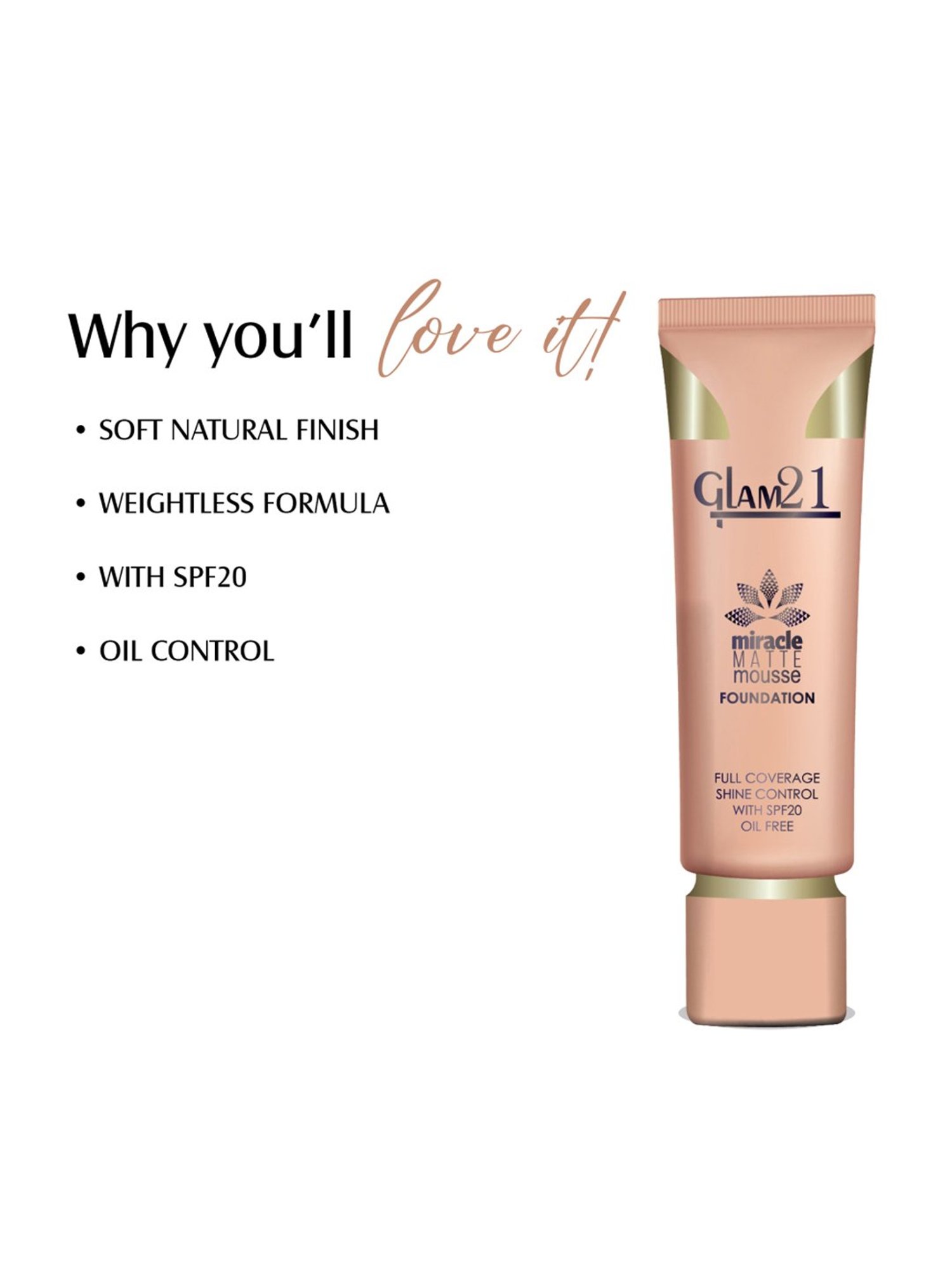 Glam21 Miracle Matte Mousse Foundation with SPF 20 03 Warm Nude - 35 gm