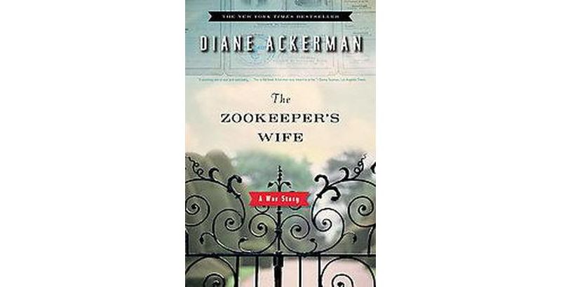 The Zookeeper's Wife (Reprint) (Paperback) by Diane Ackerman