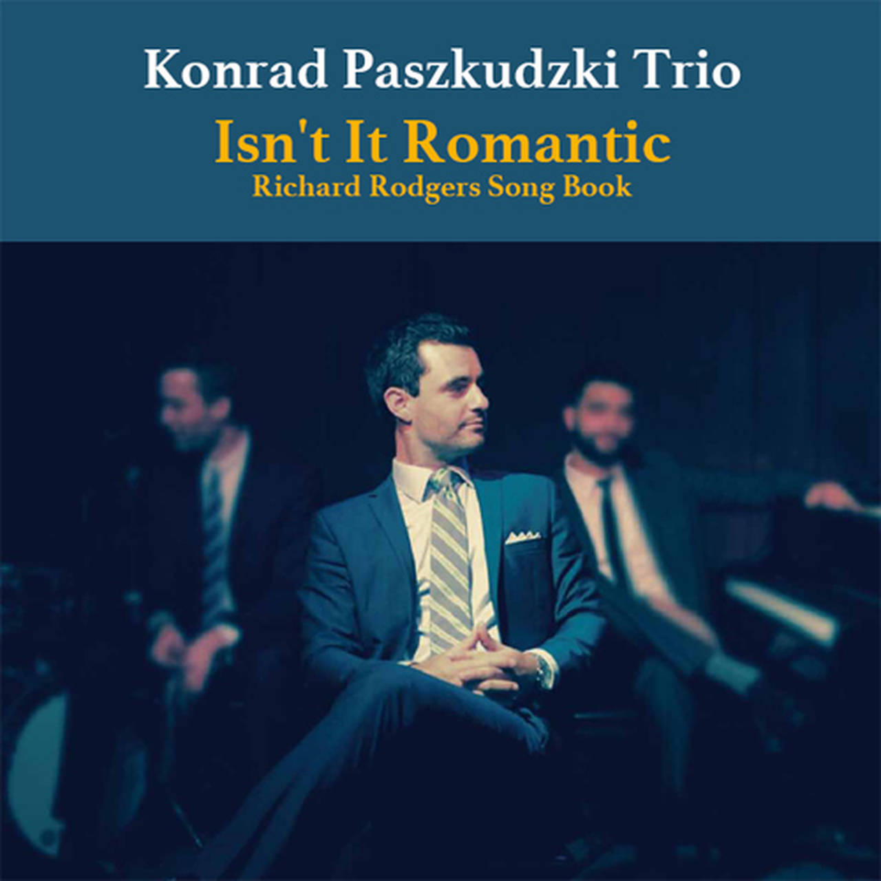 The Konrad Paszkudzki Trio Isn't It Romantic 180g LP (Vinyl)