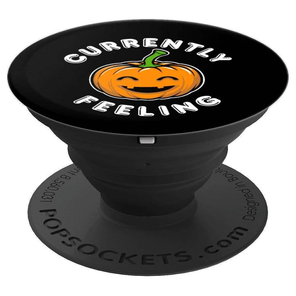Currently Feeling Happy Pumpkin Funny Halloween PopSockets Grip and Stand for Phones and Tablets