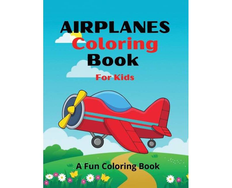 Airplanes Coloring Book for Kids - by  Publishing Asteri (Paperback)