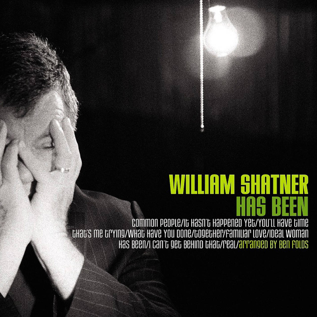 William Shatner Has Been LP (Green & Black Vinyl)