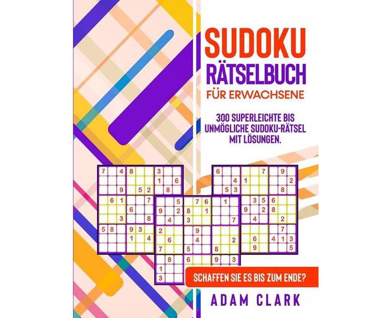 Sudoku R"atselbuch für Erwachsene - by  Adam Clark (Paperback)