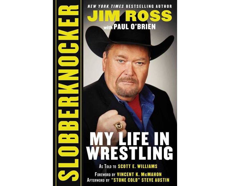 Slobberknocker - by  Jim Ross & Paul O'Brien (Paperback)