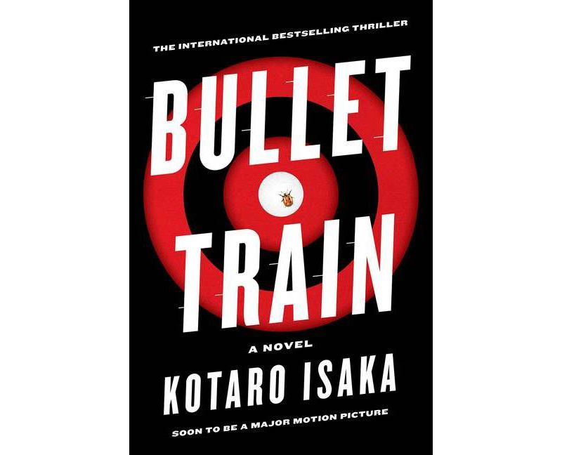 Bullet Train - by  Kotaro Isaka (Hardcover)