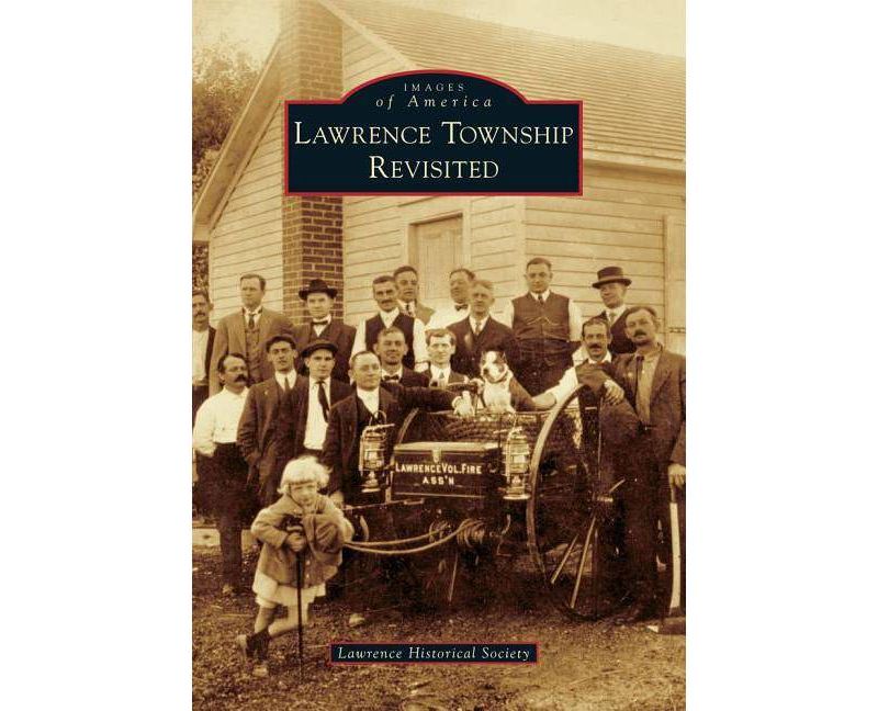 Lawrence Township Revisited - (Images of America) by Lawrence Historical Society (Paperback)