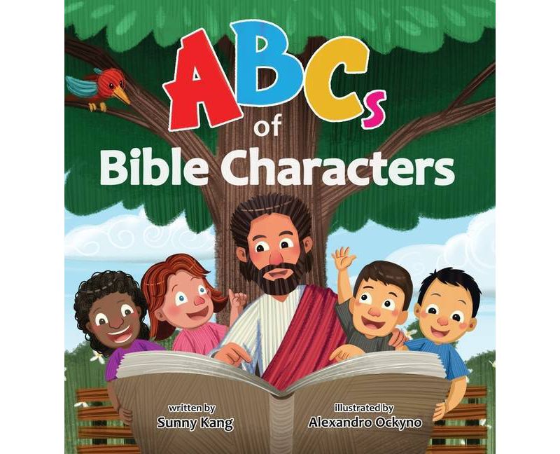 ABCs of Bible Characters - by  Sunny Kang (Hardcover)