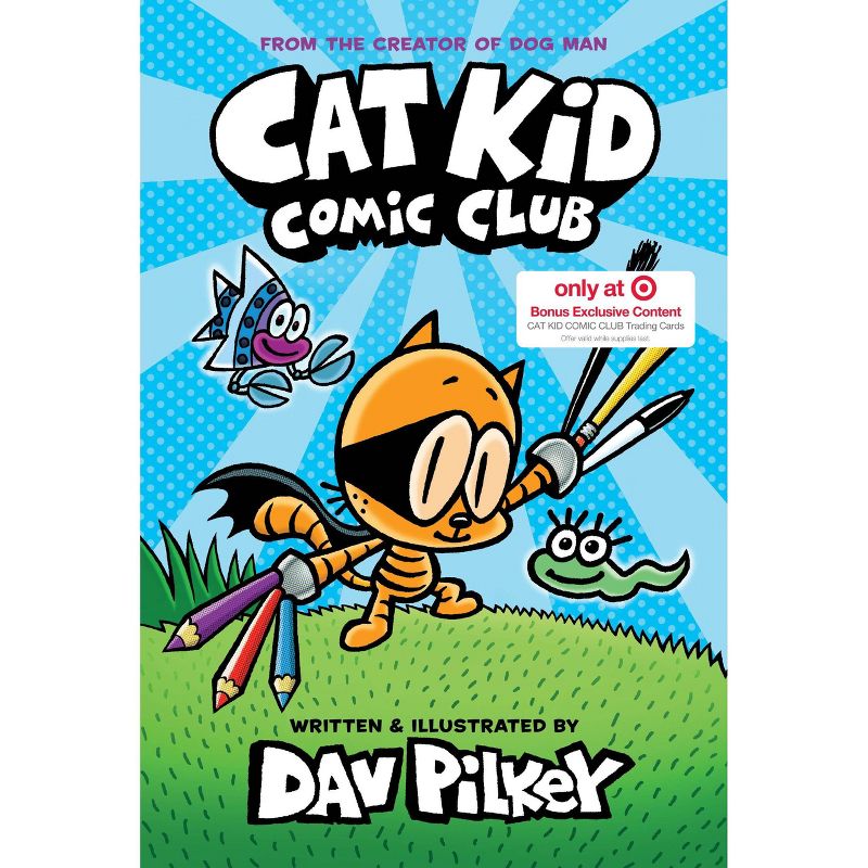 Cat Kid Comic Club -  by Dav Pilkey (Hardcover)