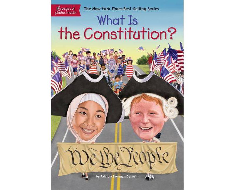 What Is the Constitution? -  (What Was...?) by Patricia Brennan Demuth (Paperback)