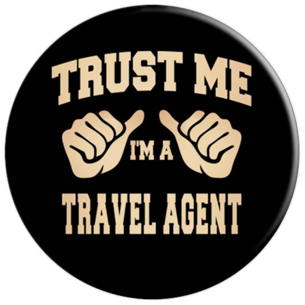 Trust Me I'm A Travel Agent Pop Socket - PopSockets Grip and Stand for Phones and Tablets