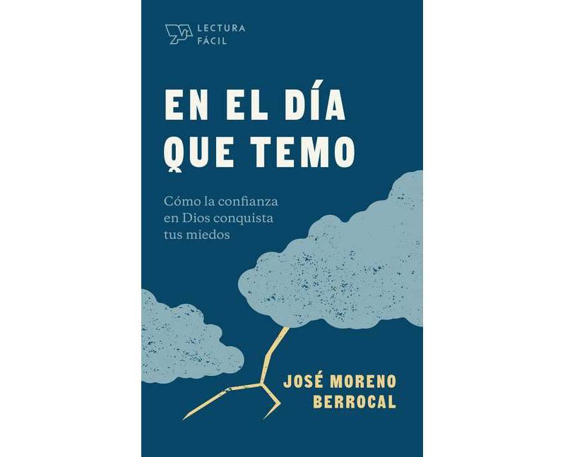 En El D&iacute;a Que Temo - (Lectura F&aacute;cil) by  Jos&eacute; Moreno Berrocal (Paperback)