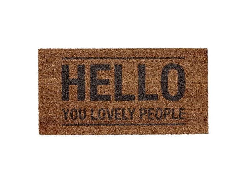 Coir Doormat "Hello You Lovely People" - 3R Studios