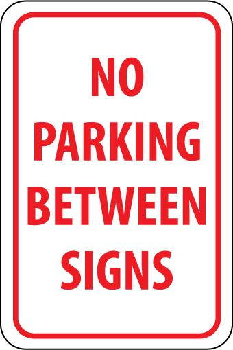NMC TM29J-NO PARKING BETWEEN SIGNS, 18X12, .080 EGP REF ALUM (1 EACH)