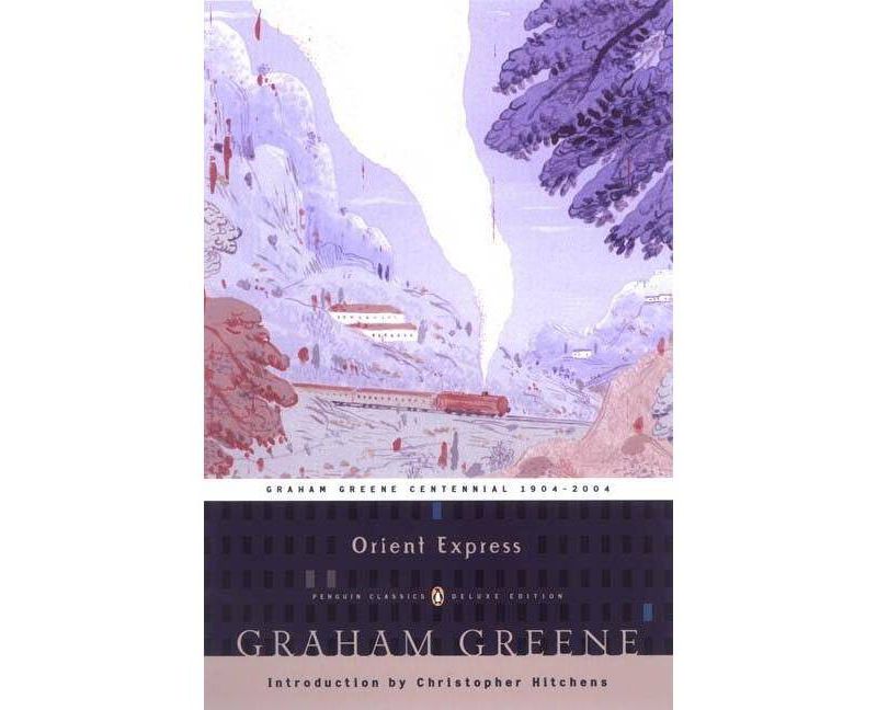 Orient Express - (Penguin Classics) by  Graham Greene (Paperback)