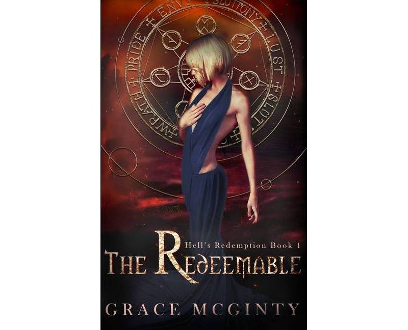 The Redeemable - (Hell's Redemption) by  Grace McGinty (Paperback)