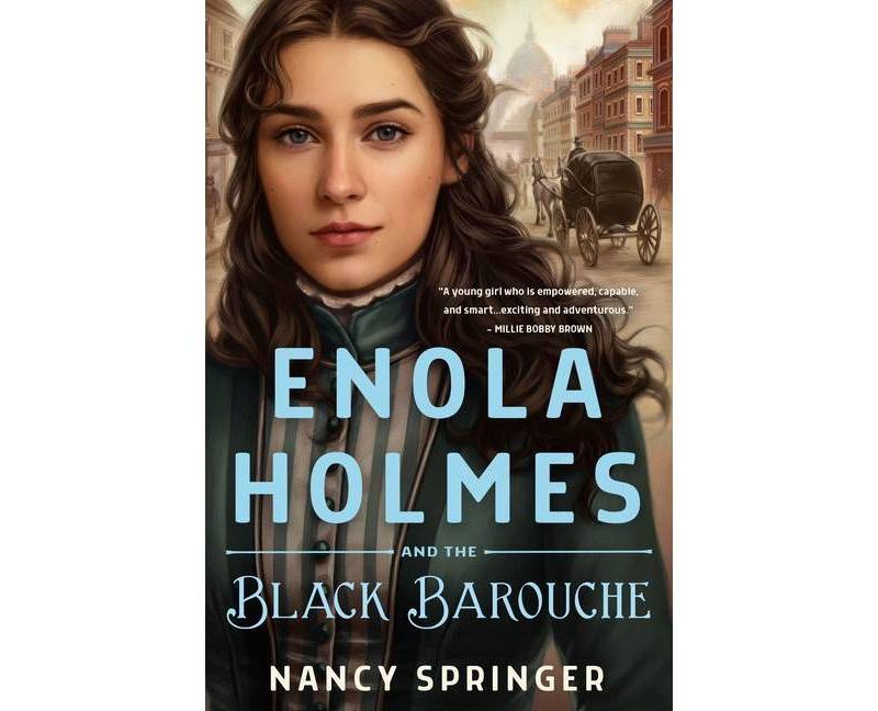 Enola Holmes and the Black Barouche - by  Nancy Springer (Hardcover)
