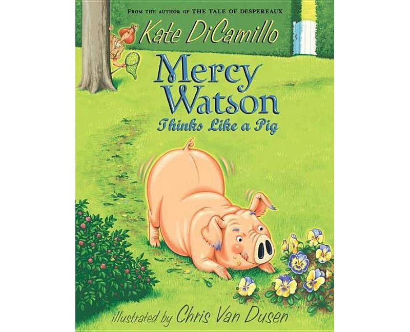 Mercy Watson Thinks Like a Pig (Reprint) (Paperback) (Kate DiCamillo)