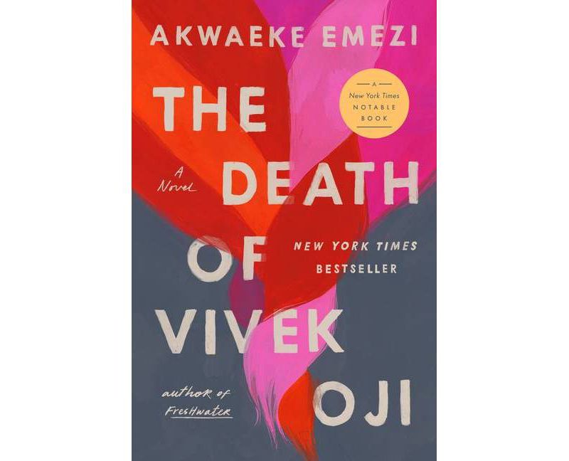 The Death of Vivek Oji - by  Akwaeke Emezi (Hardcover)